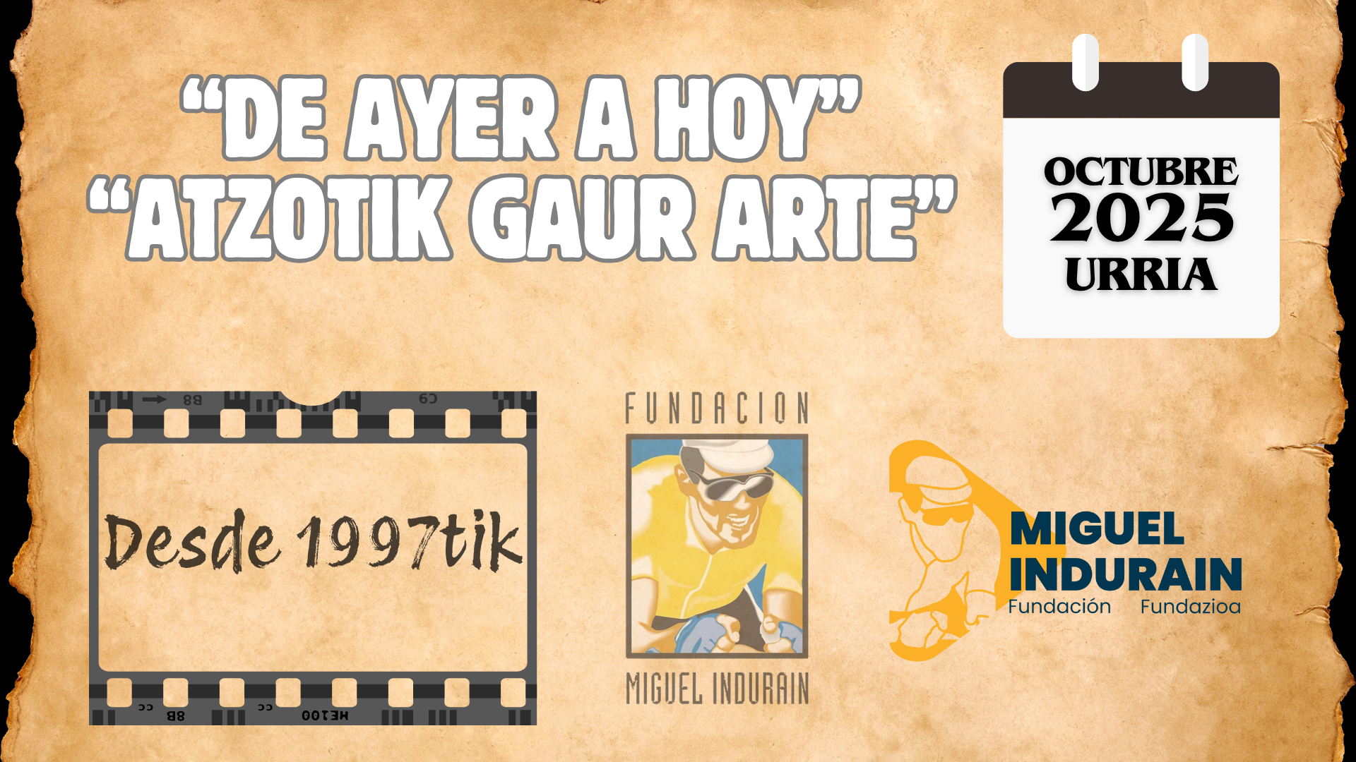 OCTUBRE 2025: De ayer a hoy...